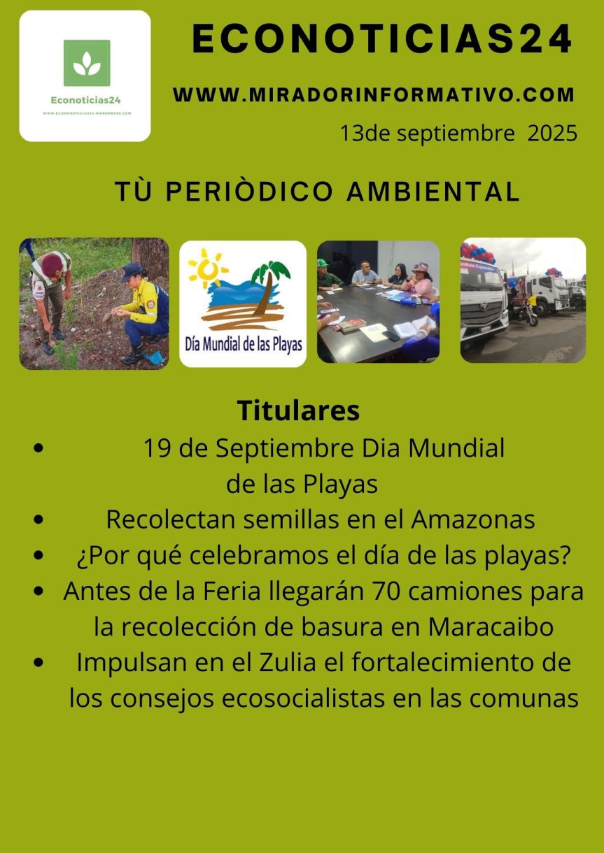 Econoticias24  ¡Cosechando el futuro de Amazonas!/ ¿Por qué celebramos el día de las playas?/ Anunció alcalde Di Martino: “A Maracaibo llegarán 70 camiones para el aseo, antes de la Feria de la Chinita/ Impulsan en el Zulia el fortalecimiento de los consejos ecosocialistas en las&nbsp;comunas